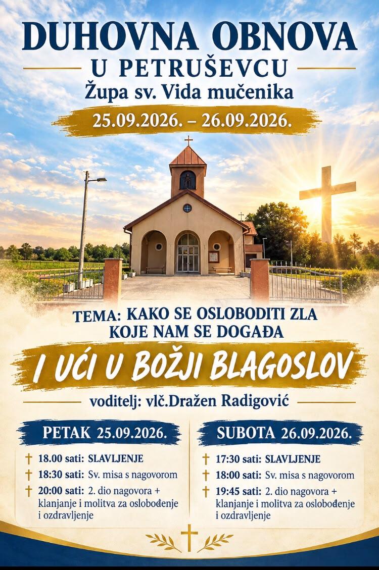 DUHOVNA OBNOVA U PETRUŠEVCU (25.09.2026. – 26.09.2026.)